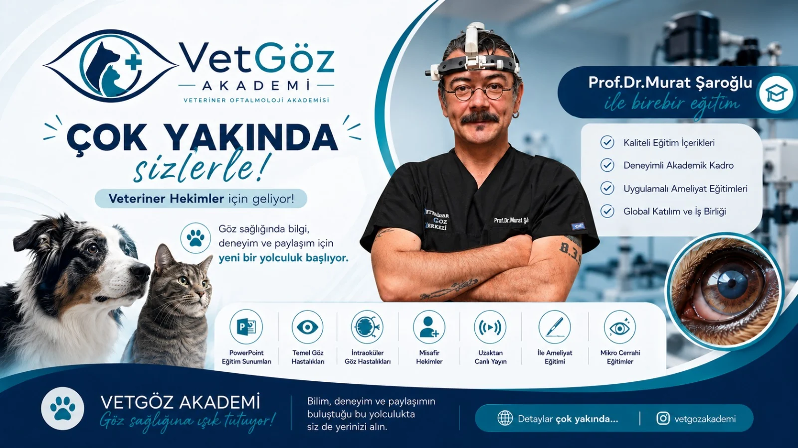 VetGöz Akademi — veteriner oftalmoloji eğitim akademisi çok yakında